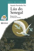 lua de senegal-agustin fernandez paz-9788497825566 lua de senegal-agustin fernandez paz-9788497825566