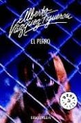 el perro-alberto vazquez-figueroa-9788497939966 el perro-alberto vazquez-figueroa-9788497939966