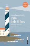 l illa dels 5 fars-ferran ramon-cortes-9788498092066 l illa dels 5 fars-ferran ramon-cortes-9788498092066
