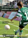 metodologia de la enseñanza del futbol (ebook)-9788498239966 metodologia de la enseñanza del futbol (ebook)-9788498239966