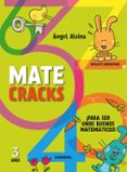 matecracks 3 años (con adhesivos): para ser un buen matematico-angel alsina-9788498259766 matecracks 3 años (con adhesivos): para ser un buen matematico-angel alsina-9788498259766