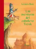 las aventuras del caballero trenk-kirsten boie-9788498382266 las aventuras del caballero trenk-kirsten boie-9788498382266