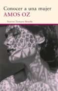 conocer a una mujer (ebook)-amos oz-9788498419566 conocer a una mujer (ebook)-amos oz-9788498419566