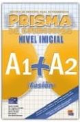prisma inicial a1 + a2 ejercicios: fusion-9788498480566 prisma inicial a1 + a2 ejercicios: fusion-9788498480566