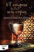 el enigma de las seis copas-manuel sanchez-sevilla-9788498729566 el enigma de las seis copas manuel sanchez sevilla 9788498729566