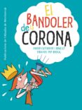 el bandoler de la corona-celdoni fonoll casanovas-9788498837766 el bandoler de la corona-celdoni fonoll casanovas-9788498837766