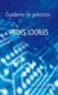 cuaderno de practicas: redes locales-bienvenido trillo saez-9788498866766 cuaderno de practicas: redes locales-bienvenido trillo saez-9788498866766