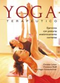 yoga terapéutico: ejercicios con posturas anatómicamente correctas-christian larsen-9788499105666 yoga terapéutico: ejercicios con posturas anatómicamente correctas-christian larsen-9788499105666