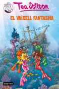 el vaixell fantasma-tea stilton-9788499321066 el vaixell fantasma-tea stilton-9788499321066