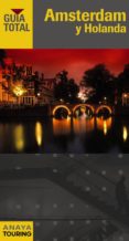 amsterdam y holanda 2011 (guia total)-9788499351766 amsterdam y holanda 2011 (guia total)-9788499351766