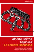 la tercera república (ebook)-alberto garzon espinosa-9788499423166 la tercera república (ebook)-alberto garzon espinosa-9788499423166