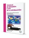 tecnicas de busqueda y uso de la informacion-ana reyes pacios lozano-9788499611266 tecnicas de busqueda y uso de la informacion-ana reyes pacios lozano-9788499611266
