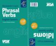 phrasal verbs / idioms-9788499742366 phrasal verbs / idioms-9788499742366