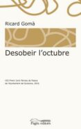 desobeir l octubre-9788499758466 desobeir l octubre-9788499758466