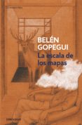 la escala de los mapas (ebook)-belen gopegui-9788499899466 la escala de los mapas (ebook)-belen gopegui-9788499899466