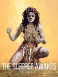 Descargar audio libro en ingles THE SLEEPER AWAKES in Spanish de H.G. WELLS 9788827595466 MOBI PDB FB2