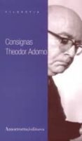 consignas-theodor w. adorno-9789505183166 consignas-theodor w. adorno-9789505183166