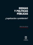 drogas y politicas publicas (ebook)-9789581204366 drogas y politicas publicas (ebook)-9789581204366