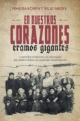 en nuestros corazones eramos gigantes (ebook)-9789584262066 en nuestros corazones eramos gigantes (ebook)-9789584262066