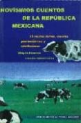 novisimos cuentos de la republica mexicana: 32 relatos cortos, cu entos postmodernos y minificciones-mayra inzunza-9789703506866 novisimos cuentos de la republica mexicana: 32 relatos cortos, cu entos postmodernos y minificciones-mayra inzunza-9789703506866