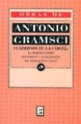 cuadernos de la carcel(vol.3) el materialismo historico y la filo sofia de benedetto croce-antonio gramsci-9789707130166 cuadernos de la carcel(vol.3) el materialismo historico y la filo sofia de benedetto croce-antonio gramsci-9789707130166