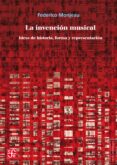 Descarga gratuita de libros en pdf gratis. LA INVENCIÓN MUSICAL
        EBOOK (edición en gallego) de FEDERICO MONJEAU ePub PDF 9789877194166 en español