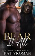 BEAR IT ALL