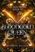 Libros de descarga gratuita de texto. THE BLOODGOLD QUEEN de MORGAN SYLVIA 9798231293766 in Spanish