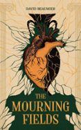 THE MOURNING FIELDS