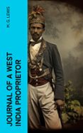 JOURNAL OF A WEST INDIA PROPRIETOR  (edición en inglés)