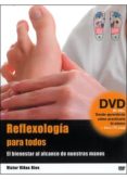 reflexologia para todos (libro+dvd)-victor viñas rios-8430526116176 reflexologia para todos (libro+dvd)-victor viñas rios-8430526116176