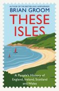 eBooks descarga gratuita pdf THESE ISLES 9780008608576 