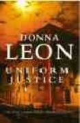 uniform justice-donna leon-9780099415176 uniform justice-donna leon-9780099415176
