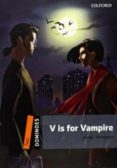 dominoes 2 v is for vampire pk-9780194249676 dominoes 2 v is for vampire pk-9780194249676