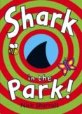 shark in the park-nick sharratt-9780552549776 shark in the park-nick sharratt-9780552549776