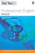 test your professional english: medical-alison pohl-9780582451476 test your professional english: medical-alison pohl-9780582451476