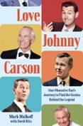 LOVE JOHNNY CARSON