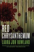 red chrysanthemum-laura joh rowland-9781250035776 red chrysanthemum laura joh rowland 9781250035776