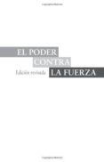 el poder contra la fuerza: los determinantes ocultos del comporta miento humano-david r. hawkins-9781401901776 el poder contra la fuerza: los determinantes ocultos del comporta miento humano-david r. hawkins-9781401901776