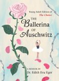 THE BALLERINA OF AUSCHWITZ  (edición en inglés)