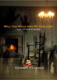 WILL YOU WALK INTO MY PARLOUR  (edición en inglés)