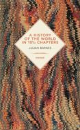 a history of the world in 10 1/2 chapters-julian barnes-9781784871376 a history of the world in 10 1/2 chapters-julian barnes-9781784871376