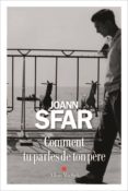 comment tu parles de ton pere-joann sfar-9782226329776 comment tu parles de ton pere-joann sfar-9782226329776