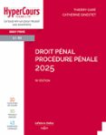 DROIT PÉNAL. PROCÉDURE PÉNALE 2025. 16E ÉD. (N)  (edición en francés)