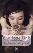 les roses de guernesey volume 1, le fardeau du passé-charlotte link-9782290131176 les roses de guernesey volume 1, le fardeau du passé-charlotte link-9782290131176