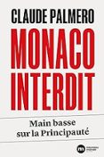 MONACO INTERDIT: MAIN BASSE SUR LA PRINCIPAUTÉ-17983779-otro-formato