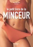 Descarga gratuita de ebooks de código abierto. LE PETIT LIVRE DE LA MINCEUR, CALORIES, GLUCIDES, LIPIDES... + DE 3 600 ALIMENTS DÉCRYPTÉS de JEAN-PAUL BLANC MOBI FB2 9782412100776 in Spanish