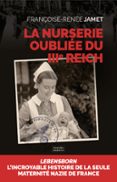 LA NURSERIE OUBLIÉE DU IIIE REICH
