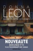 brunetti entre les lignes: une enquete du commissaire brunetti-donna leon-9782702157176 brunetti entre les lignes: une enquete du commissaire brunetti-donna leon-9782702157176