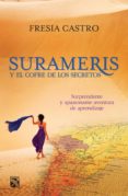 surameris y el cofre de los secretos (ebook)-fresia castro-9786070711176 surameris y el cofre de los secretos (ebook)-fresia castro-9786070711176